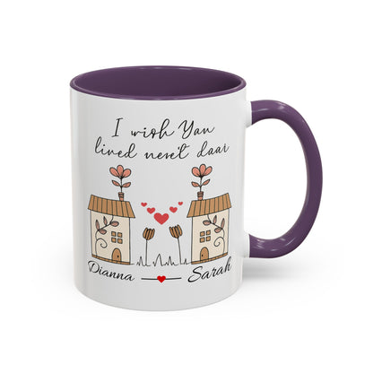 I Wish You Lived Next Door Mug, Christmas Gift for Best Friend, Long Distance Friendship Mug, Valentine's Day Gift for Her, Miss You Gift