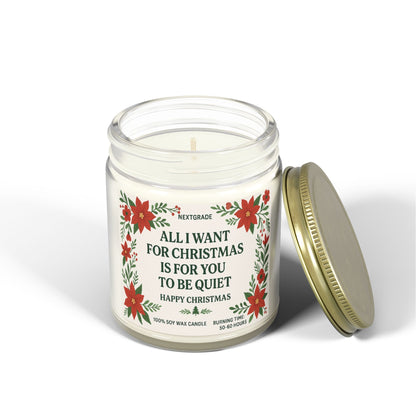 Christmas Scented Candle, Funny Holiday Gift, All I Want for Christmas Is for You to Be Quiet, Soy Wax Candle, Home Décor, Stocking Stuffer