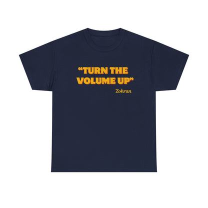 Turn the Volume Up Shirt, Zohran Mamdani Shirt, Mayor Mamdani Shirt, NYC 2026, Protest Tee, Progressive Tee, Liberal Shirt, Democracy Shirt