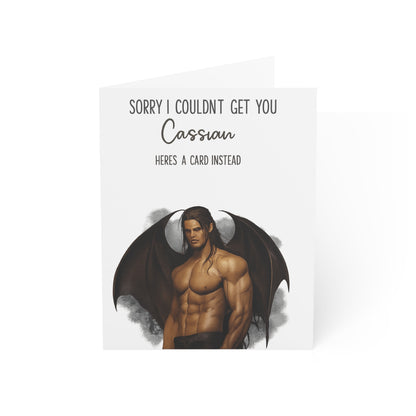 Sorry I could not get you Cassian (ACOTAR) - Greeting Card