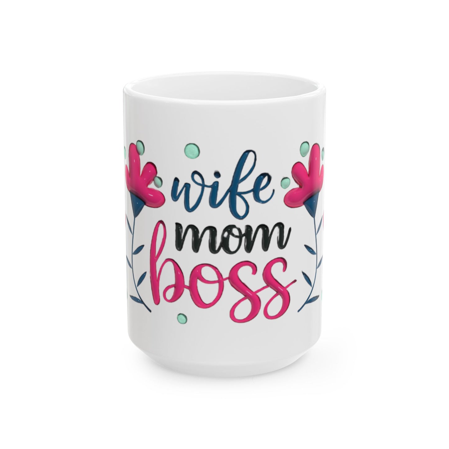 Wife Mom Boss Mug, Floral Heart Coffee Cup, Gift for Mom Wife Boss, Cute Ceramic Mug 11oz 15oz, Mother's Day Birthday Office Gift