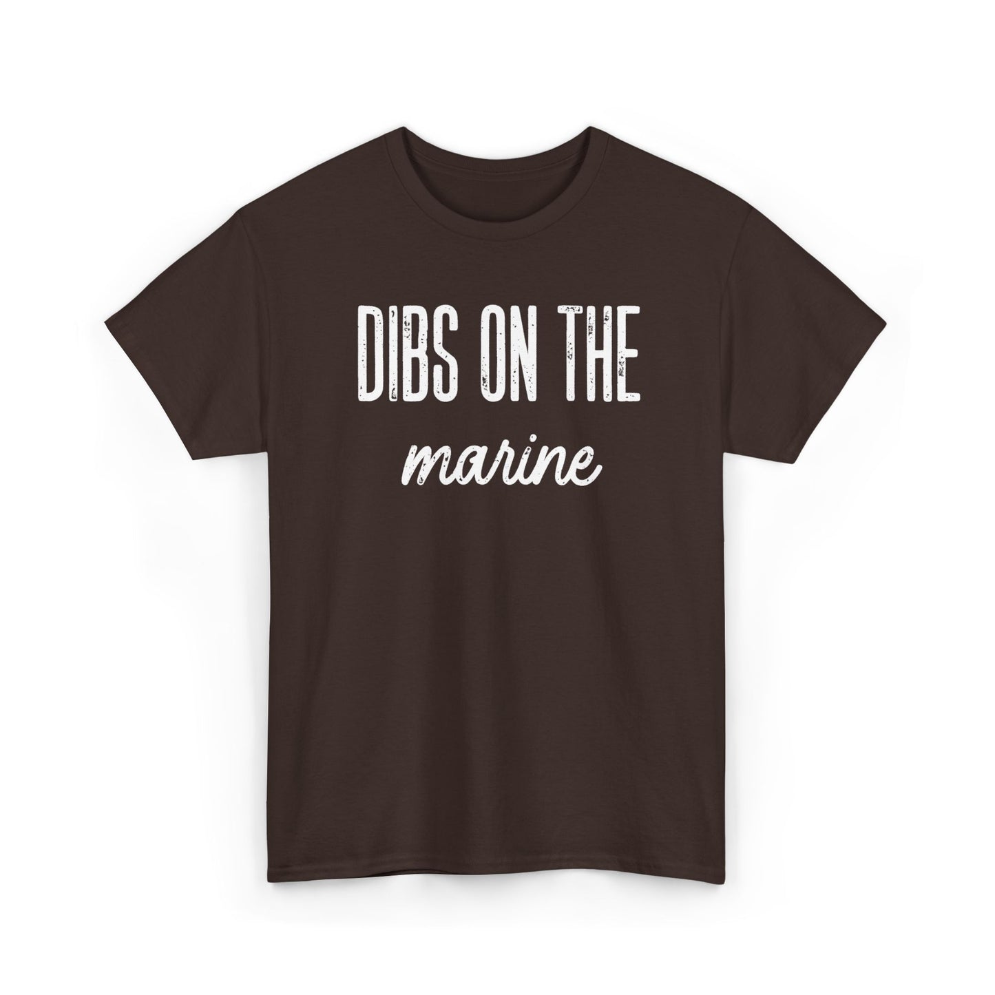 Dibs On The Marine T-Shirt | Military Phrase Tee, Marine Support Shirt, Minimal Typography Unisex Cotton Tee