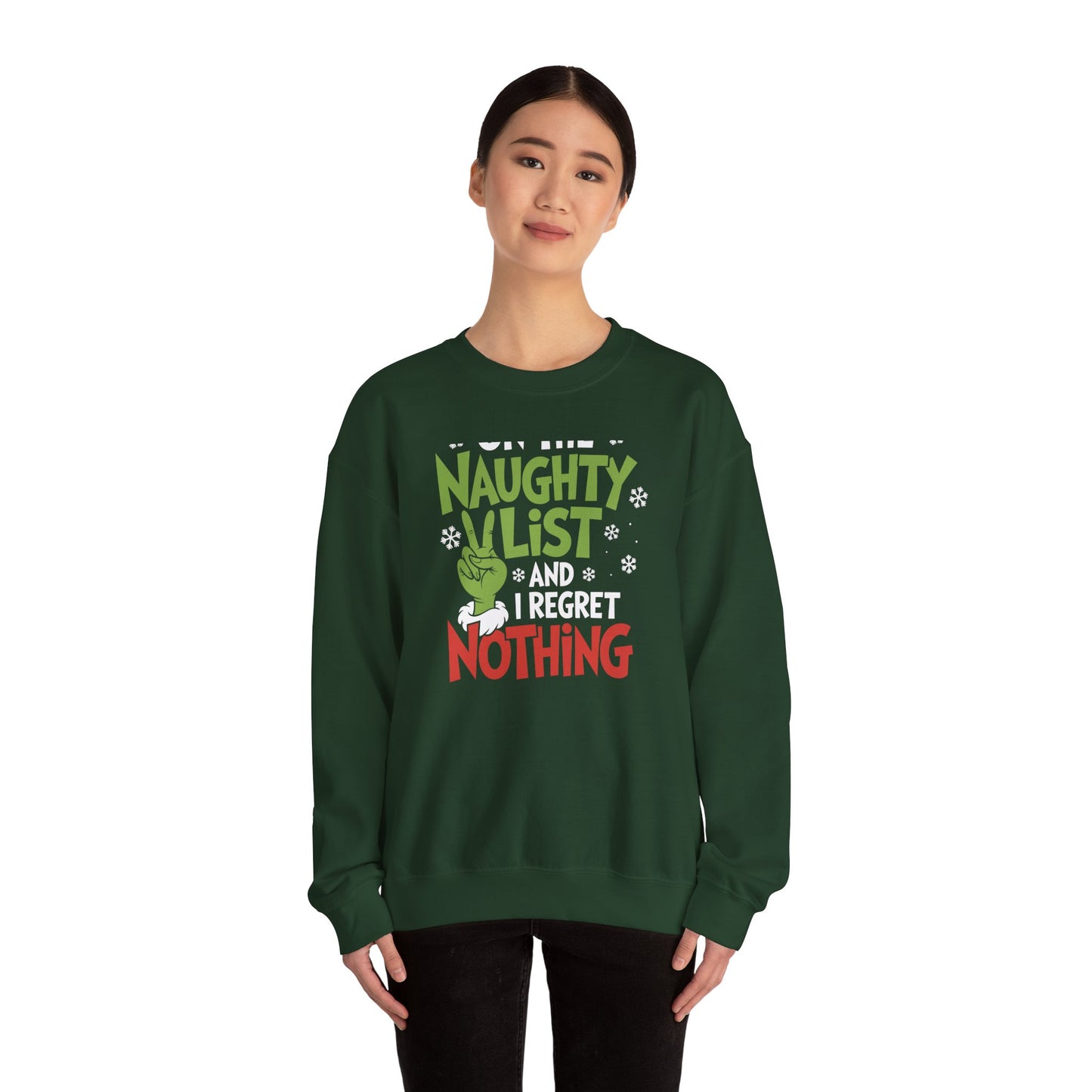 On The Naughty List And I Regret Nothing Sweatshirt, Grinch-Inspired Holiday Crewneck, Cozy Winter Pullover, Xmas Gift For Her & Him