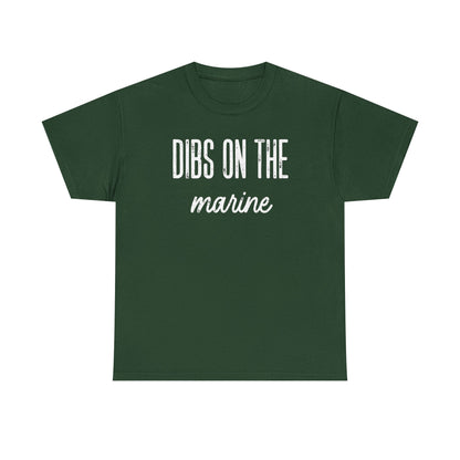 Dibs On The Marine T-Shirt | Military Phrase Tee, Marine Support Shirt, Minimal Typography Unisex Cotton Tee
