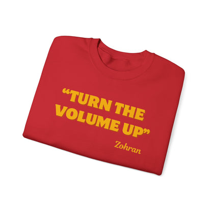 Turn the Volume Up Sweatshirt, Zohran Mamdani NYC 2026 Crewneck, Progressive Political Sweatshirt, Democracy and Protest Apparel