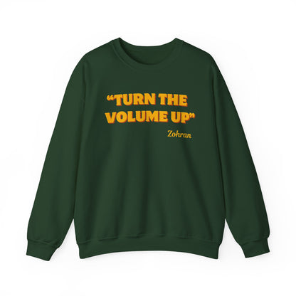 Turn the Volume Up Sweatshirt, Zohran Mamdani NYC 2026 Crewneck, Progressive Political Sweatshirt, Democracy and Protest Apparel