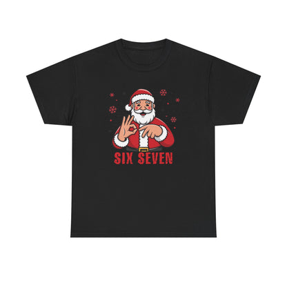 Six Seven Santa Funny Christmas T-Shirt  Humorous Holiday Tee for Men & Women | Trendy Santa Graphic Shirt | Gift for Friends